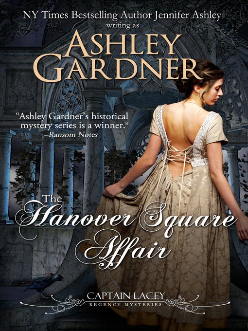 Upplýsingar um The Hanover Square Affair (Captain Lacey Regency Mysteries #1) eftir Ashley Gardner - Biðlisti